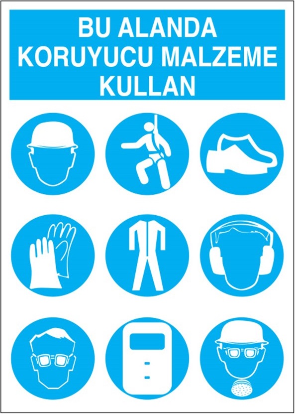 Bu Alanda Koruyucu Malzeme Kullan 1