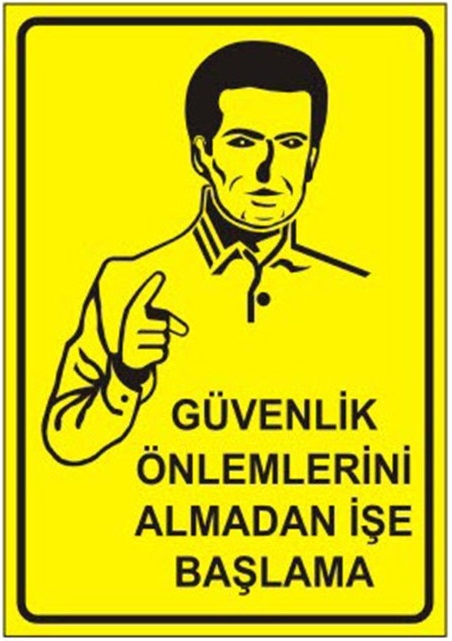 Guvenlik Onlemleri Almadan Ise Baslama