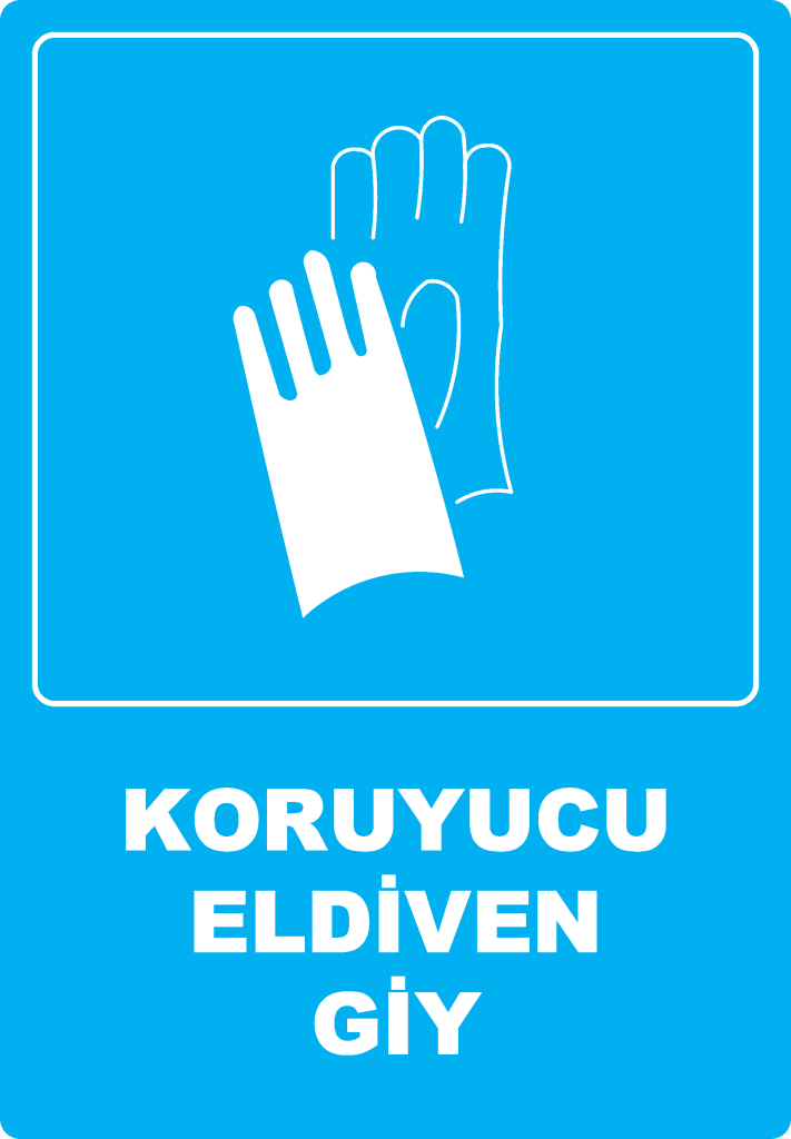 Koruyucu Eldiven Giy 711x1024